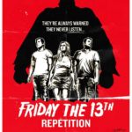 Friday the 13th: Repetition (2013)