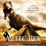 Aztec Rex (2007) | Tyrannosaurus Azteca