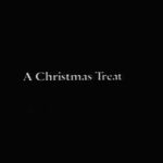 A Christmas Treat (1985)