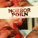 Horror Porn: La Fesse Cachée du Cinéma d’Exploitation (2021)