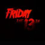 Friday the 13th – Comic-Con News