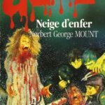 Neige d’Enfer (1988) | Gore N°64