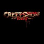 Creepshow Raw | Creepshow: Online Raw Series (2009)