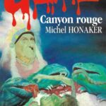 Canyon Rouge (1987) | Gore N°40